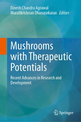 bokomslag Mushrooms with Therapeutic Potentials