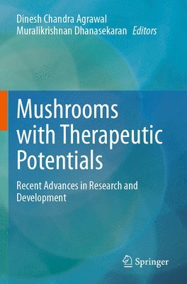 bokomslag Mushrooms with Therapeutic Potentials