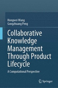 bokomslag Collaborative Knowledge Management Through Product Lifecycle