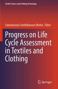 bokomslag Progress on Life Cycle Assessment in Textiles and Clothing