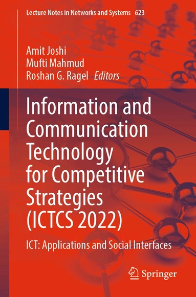 Amit Joshi, Mufti Mahmud, Roshan G. Ragel - Information and Communication Technology for Competitive Strategies (ICTCS 2022), Häftad