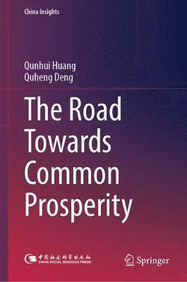 The Road Towards Common Prosperity 1