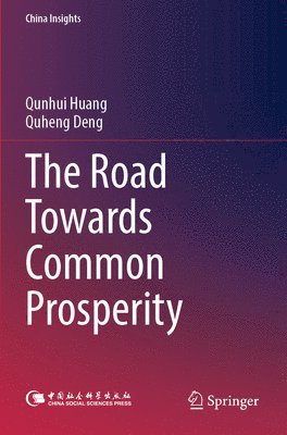 bokomslag The Road Towards Common Prosperity