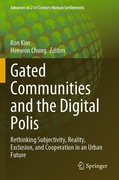 bokomslag Gated Communities and the Digital Polis