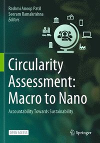 bokomslag Circularity Assessment: Macro to Nano