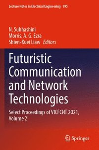 bokomslag Futuristic Communication and Network Technologies