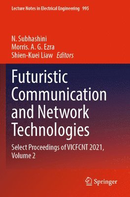 bokomslag Futuristic Communication and Network Technologies