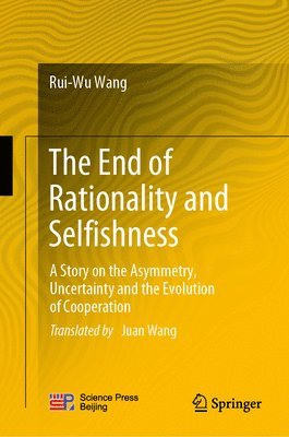 bokomslag The End of Rationality and Selfishness