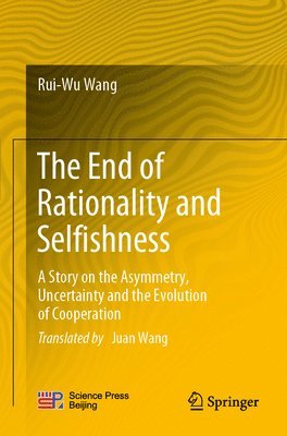 The End of Rationality and Selfishness 1