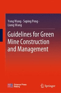 bokomslag Guidelines for Green Mine Construction and Management