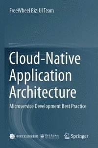 bokomslag Cloud-Native Application Architecture