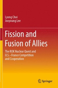 bokomslag Fission and Fusion of Allies