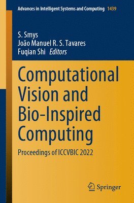 Computational Vision and Bio-Inspired Computing 1