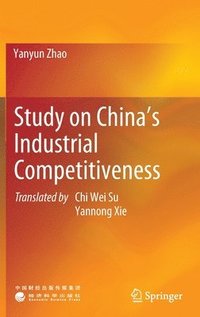 bokomslag Study on China's Industrial Competitiveness