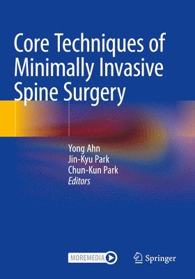 bokomslag Core Techniques of Minimally Invasive Spine Surgery