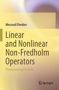 bokomslag Linear and Nonlinear Non-Fredholm Operators