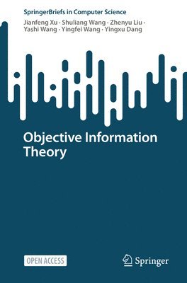 bokomslag Objective Information Theory