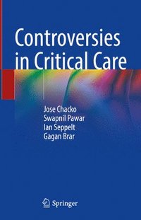 bokomslag Controversies in Critical Care