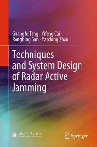 bokomslag Techniques and System Design of Radar Active Jamming