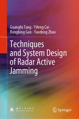 Techniques and System Design of Radar Active Jamming 1