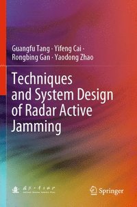 bokomslag Techniques and System Design of Radar Active Jamming