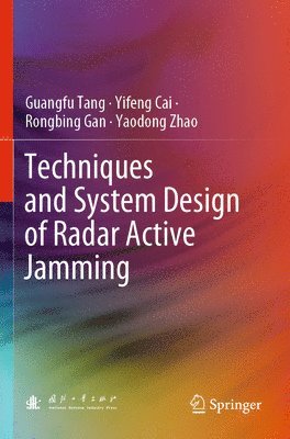 Techniques and System Design of Radar Active Jamming 1