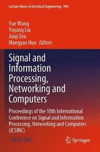 bokomslag Signal and Information Processing, Networking and Computers