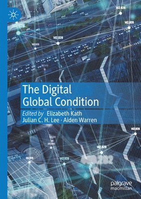 bokomslag Digital Global Condition