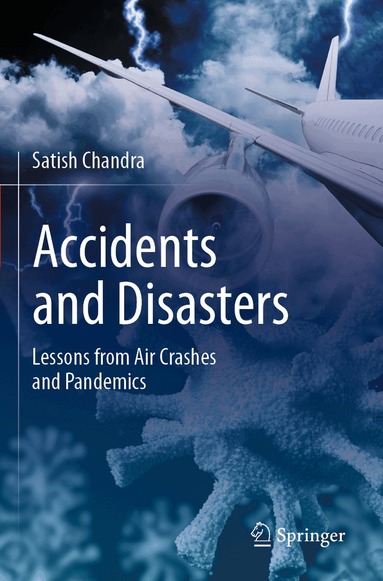 Satish Chandra - Accidents and Disasters, Häftad