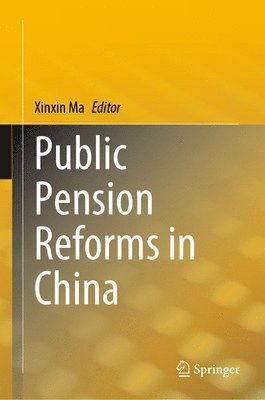 bokomslag Public Pension Reforms in China