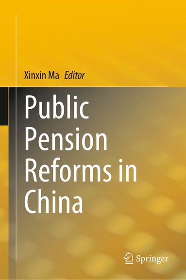 bokomslag Public Pension Reforms in China