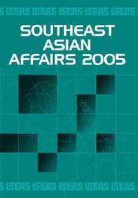 bokomslag Southeast Asian Affairs 2005