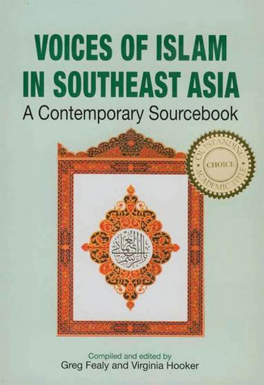 Greg Fealy, Virginia Hooker - Voices of Islam in Southeast Asia, Inbunden