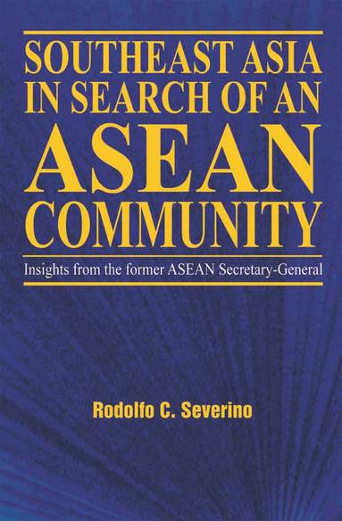 bokomslag Southeast Asia in Search of an ASEAN Community