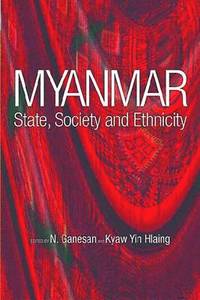 bokomslag Myanmar: State, Society And Ethnicity