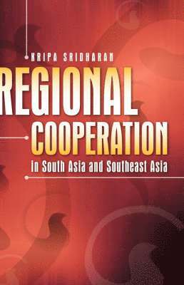 Regional Cooperation in South Asia and Southeast Asia 1