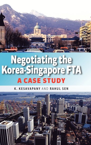 bokomslag Negotiating the Korea-Singapore Fta