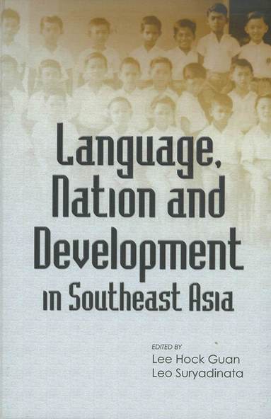 bokomslag Language, Nation and Development in Southeast Asia