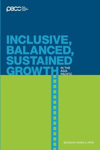 bokomslag Inclusive, Balanced, Sustained Growth in the Asia-Pacific