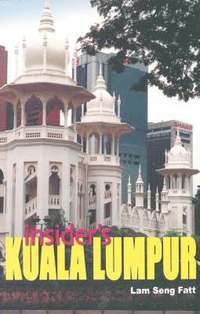 bokomslag Insider's Kuala Lumpur