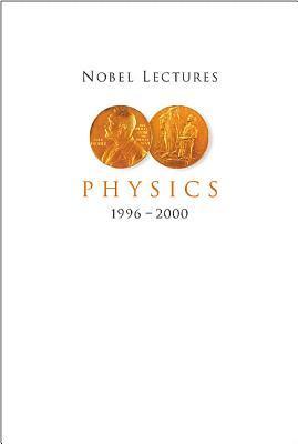 bokomslag Nobel Lectures In Physics, Vol 8 (1996-2000)