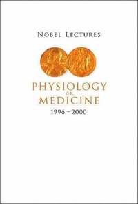 bokomslag Nobel Lectures In Physiology Or Medicine 1996-2000