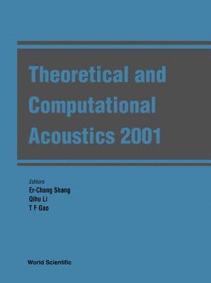 bokomslag Theoretical And Computational Acoustics 2001