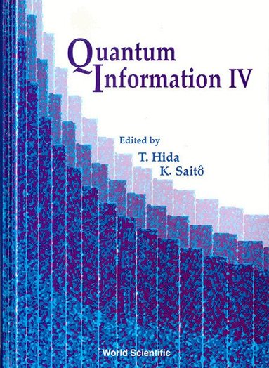 HIDA T, T Hida, K Saitô - QUANTUM INFORMATION IV, PROCEEDINGS OF THE FOURTH INTERNATIONAL CONFERENCE, Inbunden