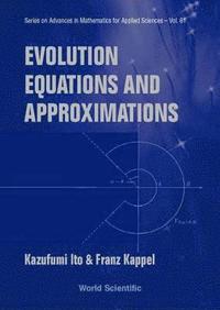 bokomslag Evolution Equations And Approximations