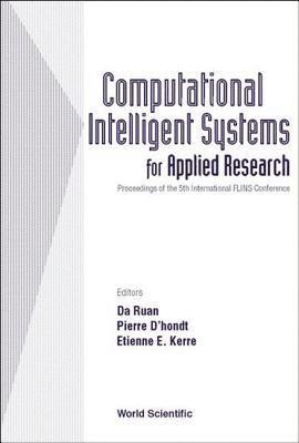 bokomslag Computational Intelligent Systems For Applied Research, Proceedings Of The 5th International Flins Conference (Flins 2002)