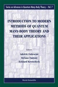 bokomslag Introduction To Modern Methods Of Quantum Many-body Theory And Their Applications