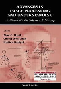 bokomslag Advances In Image Processing & Understanding: A Festschrift For Thomas S Huang