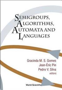 bokomslag Semigroups, Algorithms, Automata And Languages