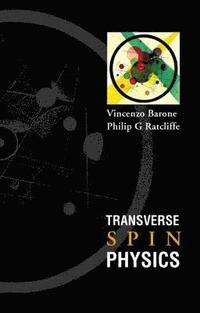 bokomslag Transverse Spin Physics